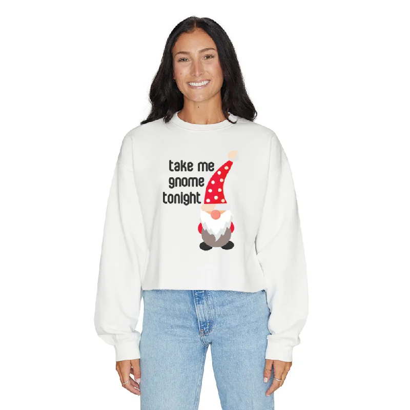 Take Me Gnome Tonight Sweatshirt